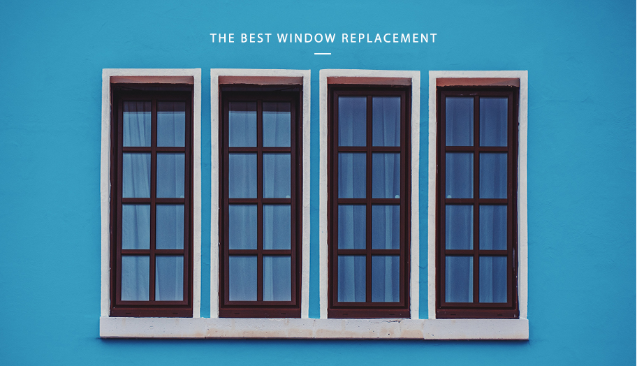 The Best Window Replacement for Every Need